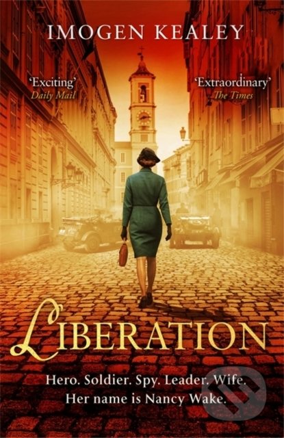 Kniha: Liberation (Imogen Kealey). Little, Brown, 2021 Kniha: Liberation (Imogen Kealey). Little, Brown, 2021
