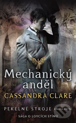 Kniha: Mechanický anděl (Cassandra Clare). #booklab, 2021 Kniha: Mechanický anděl (Cassandra Clare). #booklab, 2021