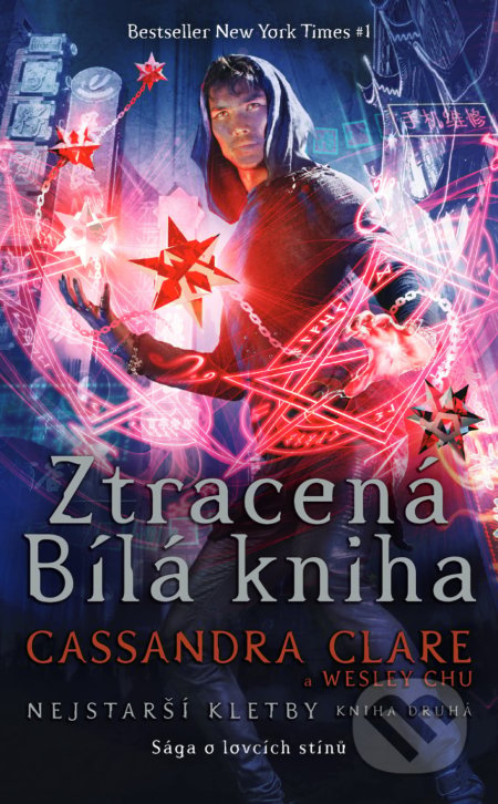 Kniha: Ztracená Bílá kniha (Cassandra Clare a Wesley Chu). #booklab, 2021 Kniha: Ztracená Bílá kniha (Cassandra Clare a Wesley Chu). #booklab, 2021
