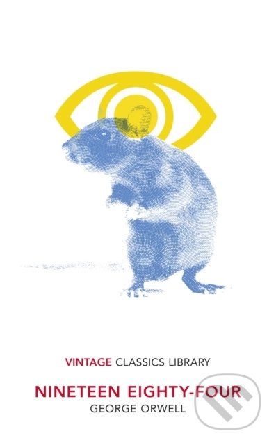 Kniha: 1984 (George Orwell). Vintage, 2021 Kniha: 1984 (George Orwell). Vintage, 2021