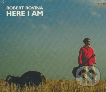 Robert Rovina: Here I Am - Robert Rovina, Hudobné albumy, 2006