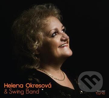 Hudobné CD: Helená Okresová & Swing Band (Hudobné albumy). Hudobné albumy, 2011 Hudobné CD: Helená Okresová & Swing Band (Hudobné albumy). Hudobné albumy, 2011