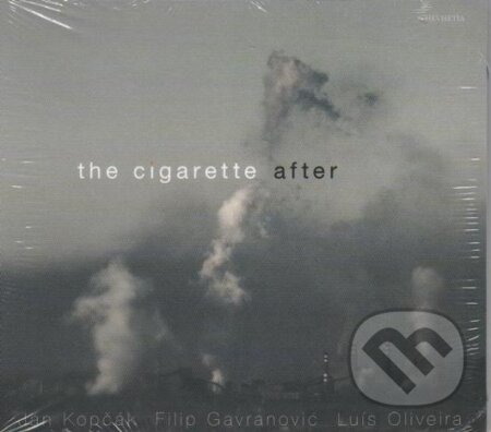 Hudobné CD: Jan Kopčák, Filip Gavranović, Luís Oliveira: The Cigarette After (Hudobné albumy). Hudobné albumy, 2014 Hudobné CD: Jan Kopčák, Filip Gavranović, Luís Oliveira: The Cigarette After (Hudobné albumy). Hudobné albumy, 2014