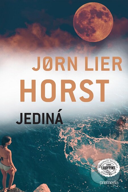 E-kniha: Jediná (Jorn Lier Horst). Premedia, 2021 E-kniha: Jediná (Jorn Lier Horst). Premedia, 2021