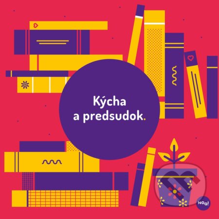Kýcha a predsudok (Noa dizajn). Noa dizajn, 2021 Kýcha a predsudok (Noa dizajn). Noa dizajn, 2021