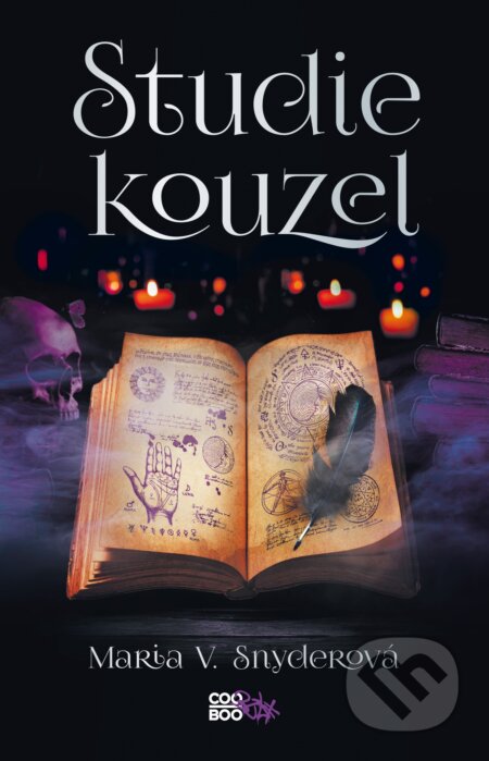Kniha: Studie kouzel (Maria V. Snyder). CooBoo CZ, 2021 Kniha: Studie kouzel (Maria V. Snyder). CooBoo CZ, 2021