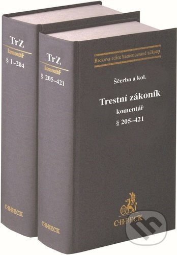 Kniha: Trestní zákoník Komentář (Filip Ščerba). C. H. Beck, 2020 Kniha: Trestní zákoník Komentář (Filip Ščerba). C. H. Beck, 2020
