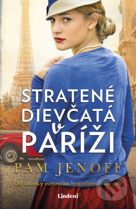Stratené dievčatá v Paríži - Pam Jenoff, Lindeni, 2021