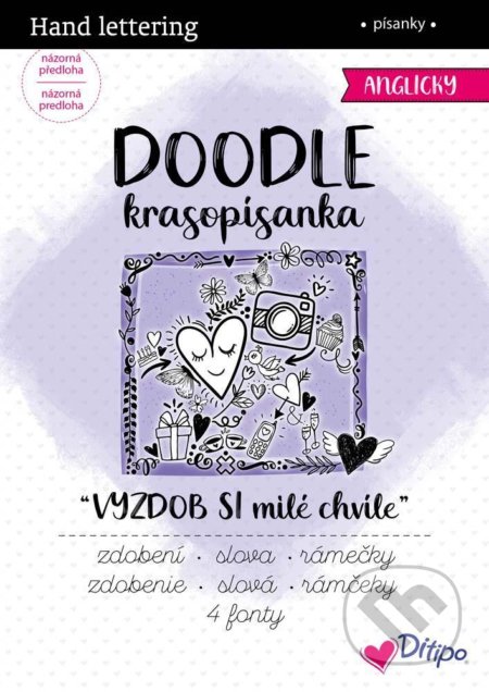 Kniha: Doodle Krasopísanka - Vyzdob si milé chvíle (Ditipo a.s.). Ditipo a.s., 2021 Kniha: Doodle Krasopísanka - Vyzdob si milé chvíle (Ditipo a.s.). Ditipo a.s., 2021