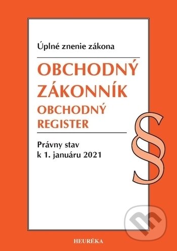 Obchodný zákonník, Obchodný register., Heuréka, 2021