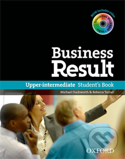 Kniha: Business Result - Upper-intermediate - Student's Book with DVD-ROM & Online Workbook (Michael Duckworth a Rebecca Turner). Oxford University Press, 2012 Kniha: Business Result - Upper-intermediate - Student's Book with DVD-ROM & Online Workbook (Michael Duckworth a Rebecca Turner). Oxford University Press, 2012