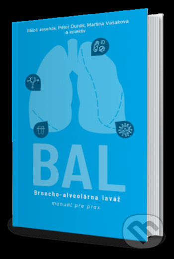 Kniha: Broncho-alveolárna laváž (Autorský kolektív). A-medi management, 2020 Kniha: Broncho-alveolárna laváž (Autorský kolektív). A-medi management, 2020