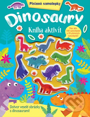Kniha: Dinosaury - kniha aktivít (Svojtka&Co.). Svojtka&Co., 2021 Kniha: Dinosaury - kniha aktivít (Svojtka&Co.). Svojtka&Co., 2021