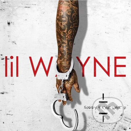 Lil Wayne: Sorry 4 The Wait 2 - Lil Wayne, Hudobné albumy, 2015