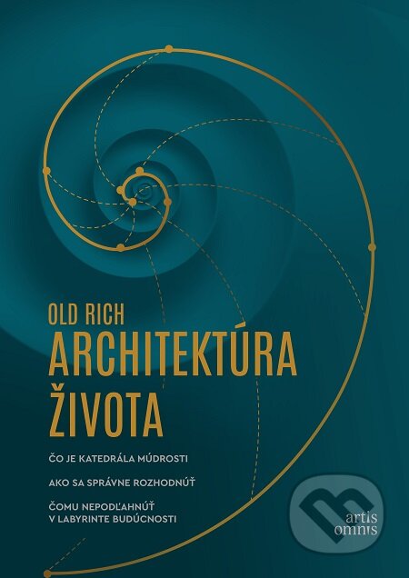 E-kniha: Architektúra života (Old Rich). Artis Omnis, 2020 E-kniha: Architektúra života (Old Rich). Artis Omnis, 2020