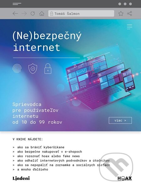 E-kniha: (Ne)bezpečný internet (Tomáš Šalmon). Lindeni, 2021 E-kniha: (Ne)bezpečný internet (Tomáš Šalmon). Lindeni, 2021