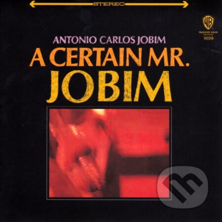 Antonio Carlos Jobim:  A Certain Mr.jobim - Antonio Carlos Jobim, Hudobné albumy, 2016