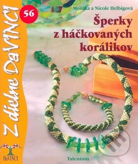 Kniha: Šperky z háčkovaných korálikov (Monika Helbigová a Nicole Helbigová). Talentum, 2010 Kniha: Šperky z háčkovaných korálikov (Monika Helbigová a Nicole Helbigová). Talentum, 2010