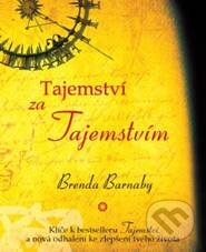 Kniha: Tajemství za Tajemstvím (Brenda Barnaby). ANAG, 2010 Kniha: Tajemství za Tajemstvím (Brenda Barnaby). ANAG, 2010