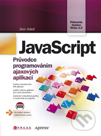 Kniha: JavaScript (Den Odell). Computer Press, 2010 Kniha: JavaScript (Den Odell). Computer Press, 2010