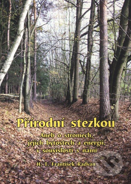 Kniha: Přírodní stezkou (František Radvan). Oftis, 2010 Kniha: Přírodní stezkou (František Radvan). Oftis, 2010