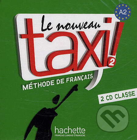 Audiokniha: Le Nouveau Taxi! 2 (2 CD Classe) (Guy Capelle). Hachette Audio, 2009 Audiokniha: Le Nouveau Taxi! 2 (2 CD Classe) (Guy Capelle). Hachette Audio, 2009