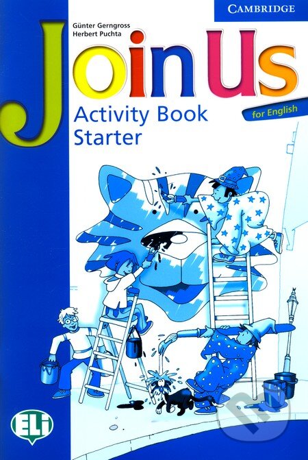 Kniha: Join Us for English - Starter (Günter Gerngross a Herbert Puchta). Cambridge University Press, 2006 Kniha: Join Us for English - Starter (Günter Gerngross a Herbert Puchta). Cambridge University Press, 2006