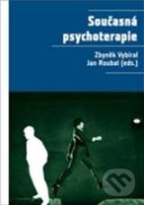 Kniha: Současná psychoterapie (Jan Roubal a Zbyněk Vybíral). Portál, 2010 Kniha: Současná psychoterapie (Jan Roubal a Zbyněk Vybíral). Portál, 2010