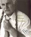 Kniha: Génius Milana Knížáka (Milan Knížák a Václav Budinský). Agentura Lucie, 2010 Kniha: Génius Milana Knížáka (Milan Knížák a Václav Budinský). Agentura Lucie, 2010