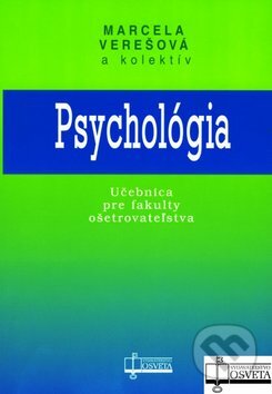 Kniha: Psychológia (Autorský kolektív). Osveta, 2007 Kniha: Psychológia (Autorský kolektív). Osveta, 2007