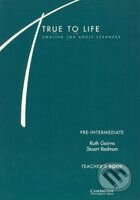 Kniha: True To Life - Pre-intermediate (S. Haines a S. Slater). Cambridge University Press, 1998 Kniha: True To Life - Pre-intermediate (S. Haines a S. Slater). Cambridge University Press, 1998