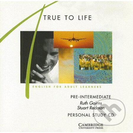 Audiokniha: True to Life- Pre-Intermediate (Ruth Gairns a Stuart Redman). Cambridge University Press, 1998 Audiokniha: True to Life- Pre-Intermediate (Ruth Gairns a Stuart Redman). Cambridge University Press, 1998