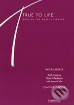 Kniha: True to Life - Intermediate (Ruth Gairns a Stuart Redman). Cambridge University Press, 1996 Kniha: True to Life - Intermediate (Ruth Gairns a Stuart Redman). Cambridge University Press, 1996