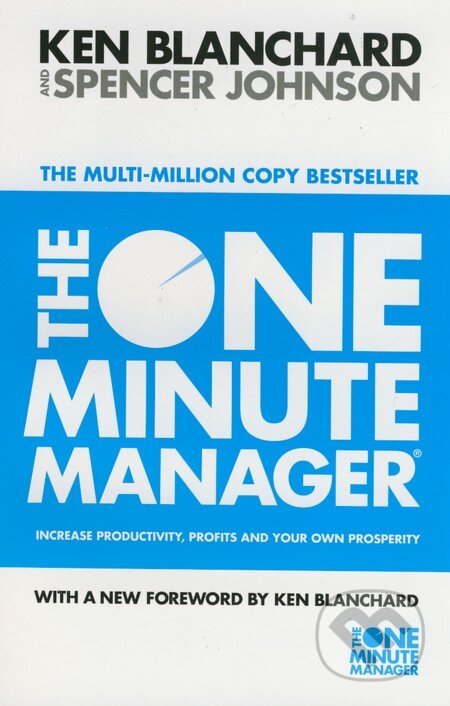 Kniha: The One Minute Manager (Kenneth Blanchard). HarperCollins, 2004 Kniha: The One Minute Manager (Kenneth Blanchard). HarperCollins, 2004