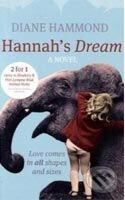 Kniha: Hannah's Dream (Diane Hammond). Little, Brown, 2010 Kniha: Hannah's Dream (Diane Hammond). Little, Brown, 2010