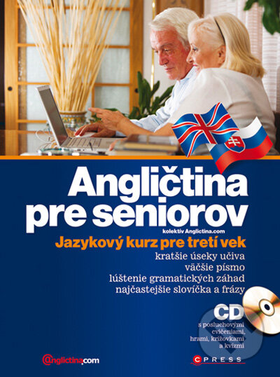 Kniha: Angličtina pre seniorov (Computer Press). Computer Press, 2010 Kniha: Angličtina pre seniorov (Computer Press). Computer Press, 2010