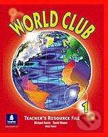 Kniha: World Club 1: Teacher's Book (Michael Harris a David Mower). Pearson, Longman, 2000 Kniha: World Club 1: Teacher's Book (Michael Harris a David Mower). Pearson, Longman, 2000