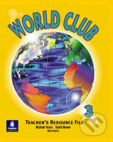 Kniha: World Club 3: Teacher's Book (Michael Harris a David Mower). Pearson, Longman, 2000 Kniha: World Club 3: Teacher's Book (Michael Harris a David Mower). Pearson, Longman, 2000