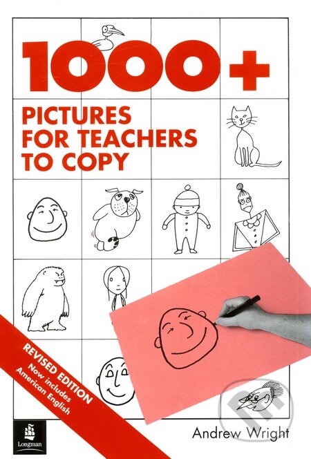 Kniha: 1000 + Pictures for Teachers to Copy (Andrew Wright). Longman, 1994 Kniha: 1000 + Pictures for Teachers to Copy (Andrew Wright). Longman, 1994