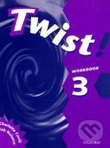 Kniha: Twist! - 3 (Rob Nolasco). Oxford University Press, 2000 Kniha: Twist! - 3 (Rob Nolasco). Oxford University Press, 2000
