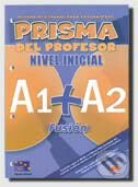 Kniha: Prisma del profesor - nivel inicial A1+A2 (Edinumen). Edinumen, 2007 Kniha: Prisma del profesor - nivel inicial A1+A2 (Edinumen). Edinumen, 2007