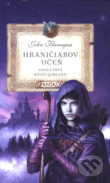 Kniha: Hraničiarov učeň (Kniha prvá) (John Flanagan). Egmont SK, 2010 Kniha: Hraničiarov učeň (Kniha prvá) (John Flanagan). Egmont SK, 2010