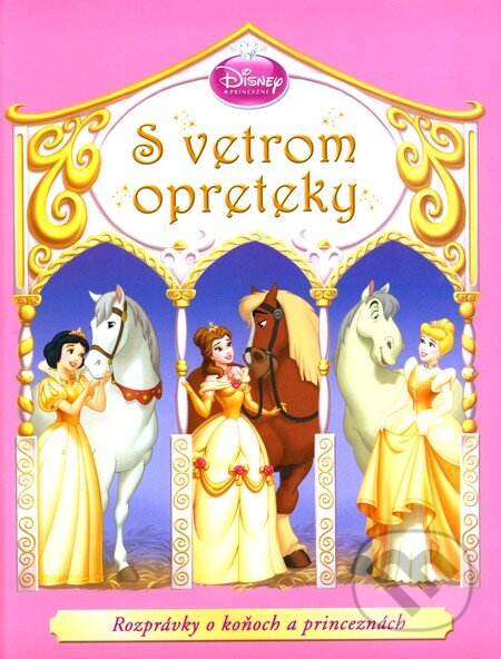 Kniha: S vetrom opreteky (Egmont SK). Egmont SK, 2010 Kniha: S vetrom opreteky (Egmont SK). Egmont SK, 2010