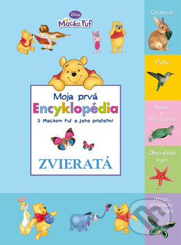 Kniha: Moja prvá encyklopédia - Zvieratá (Egmont SK). Egmont SK, 2010 Kniha: Moja prvá encyklopédia - Zvieratá (Egmont SK). Egmont SK, 2010