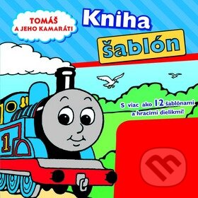 Kniha: Tomáš a jeho kamaráti: Kniha šablón (Egmont SK). Egmont SK, 2010 Kniha: Tomáš a jeho kamaráti: Kniha šablón (Egmont SK). Egmont SK, 2010