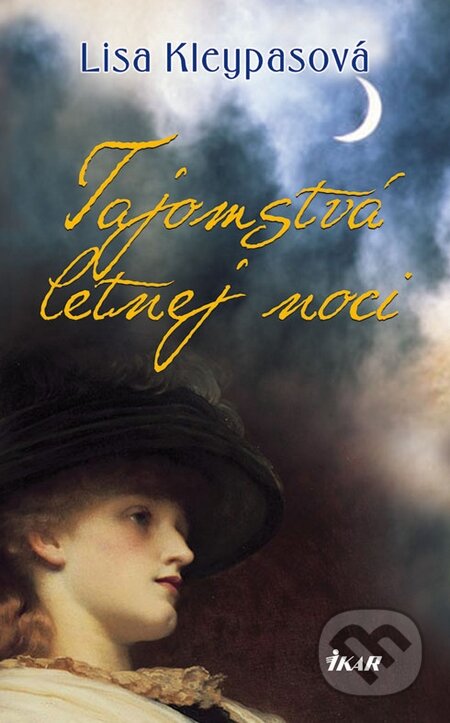 Kniha: Tajomstvá letnej noci (Lisa Kleypas). Ikar, 2010 Kniha: Tajomstvá letnej noci (Lisa Kleypas). Ikar, 2010