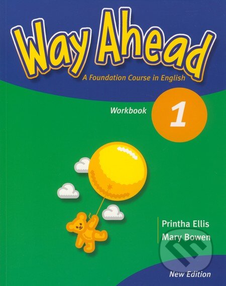 Kniha: Way Ahead 1 (Mary Bowen a Printha Ellis). MacMillan, 2006 Kniha: Way Ahead 1 (Mary Bowen a Printha Ellis). MacMillan, 2006