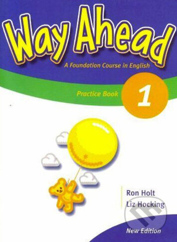 Kniha: Way Ahead 1 (Ron Holt). MacMillan, 2004 Kniha: Way Ahead 1 (Ron Holt). MacMillan, 2004