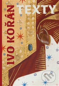 Kniha: Ivo Kořán - Texty (David Vrána, Helena Dáňová, Ivo Kořán a Klára Benešovská). Artefactum, 2021 Kniha: Ivo Kořán - Texty (David Vrána, Helena Dáňová, Ivo Kořán a Klára Benešovská). Artefactum, 2021