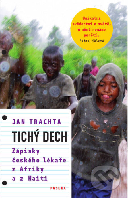 E-kniha: Tichý dech (Jan Trachta). Paseka, 2013 E-kniha: Tichý dech (Jan Trachta). Paseka, 2013